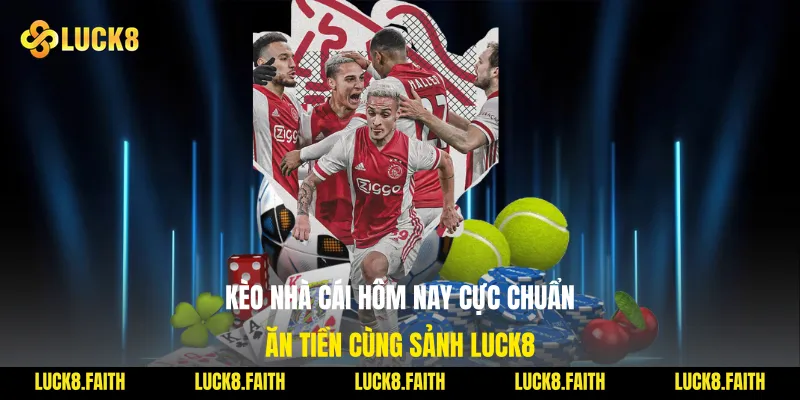 Kèo Nhà Cái